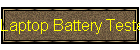 Laptop Battery Tester